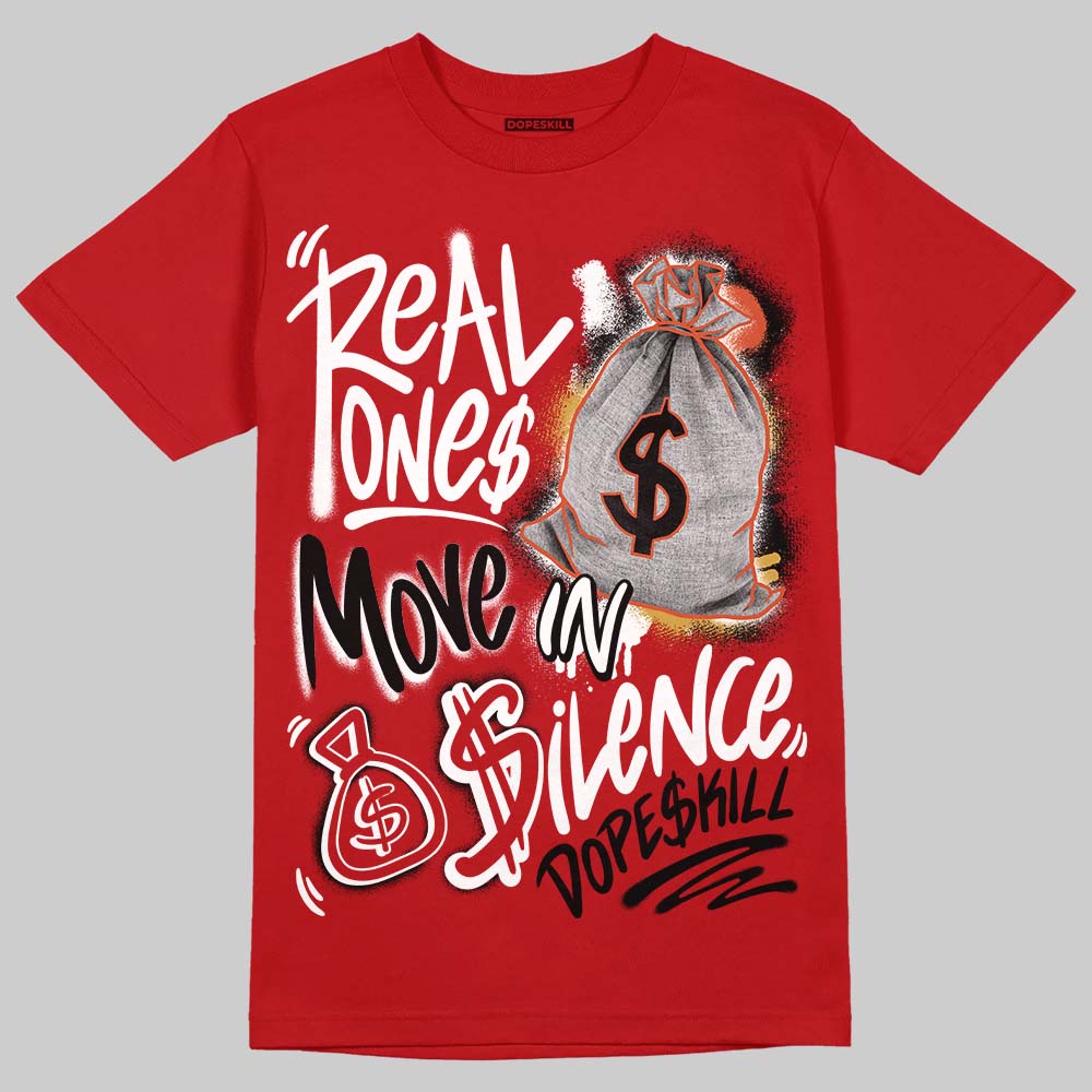 Brick By Brick 4s superstreetwear T-Shirt Real Ones Move In Silence Graphic