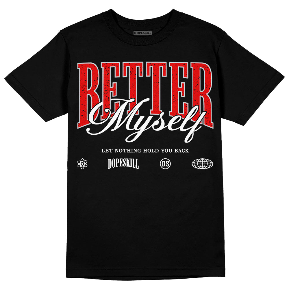 Red Cement 4S superstreetwear T-Shirt Better Myself Graphic