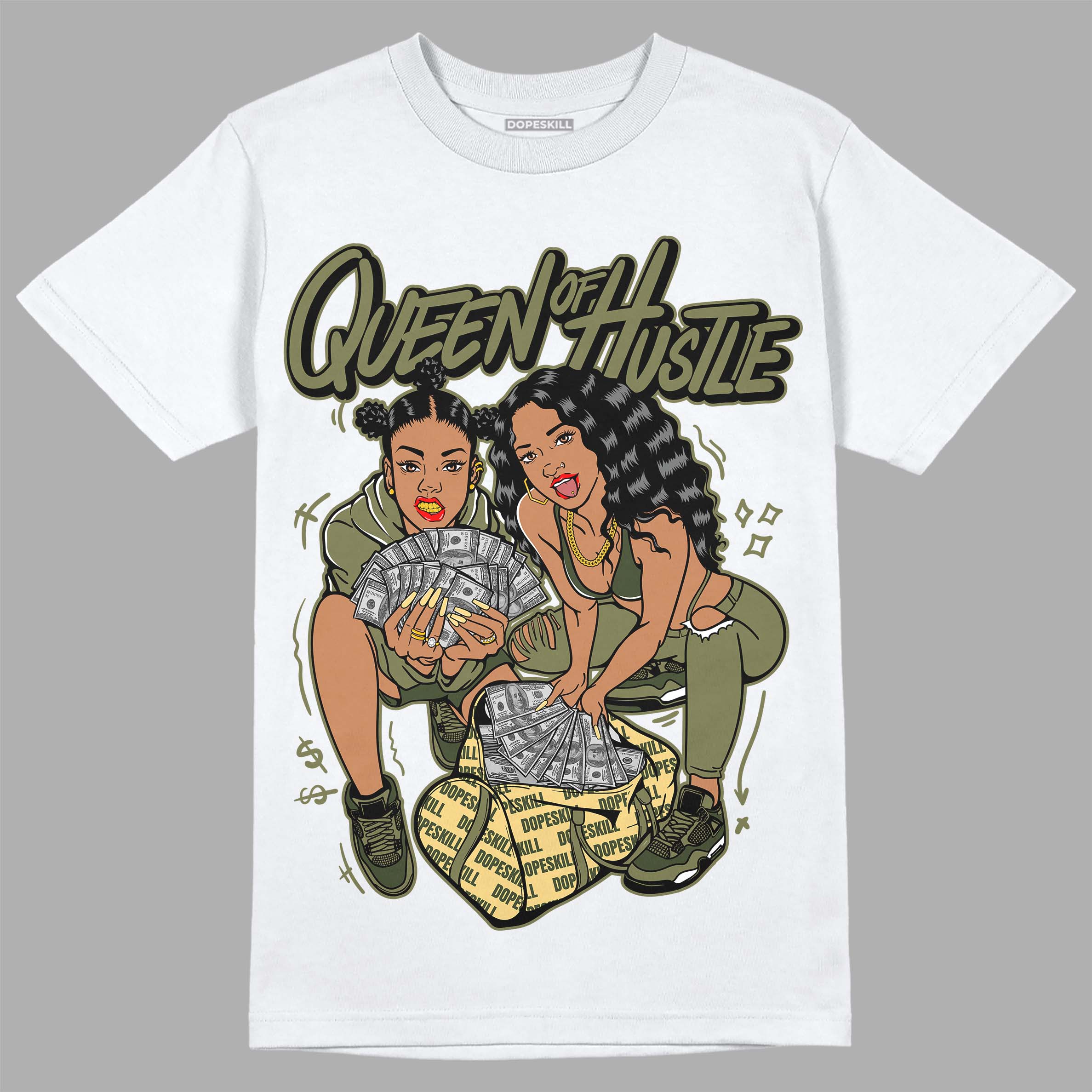 Craft Olive 4s superstreetwear T-Shirt Queen Of Hustle Graphic