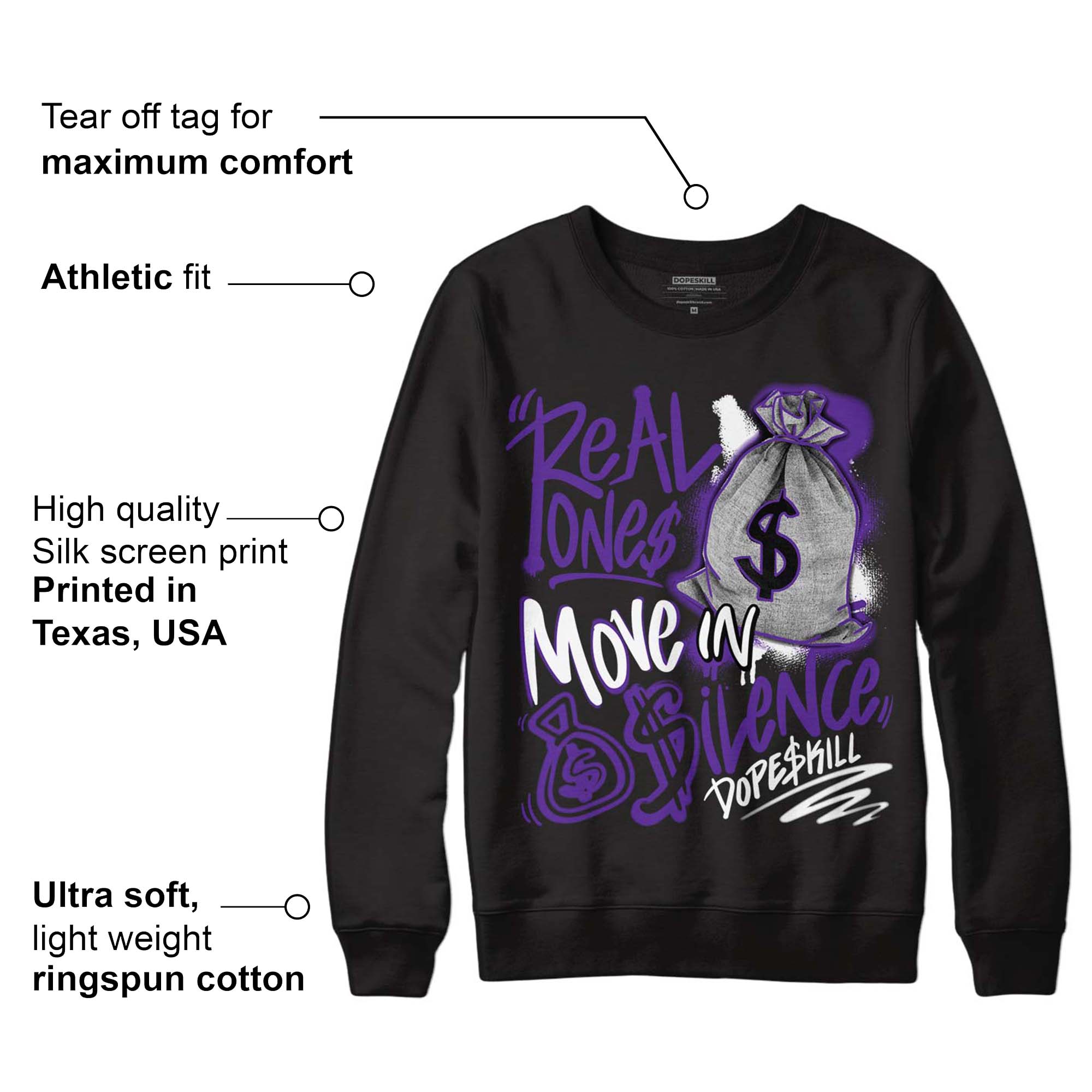 PURPLE Collection superstreetwear Sweatshirt Real Ones Move In Silence Graphic