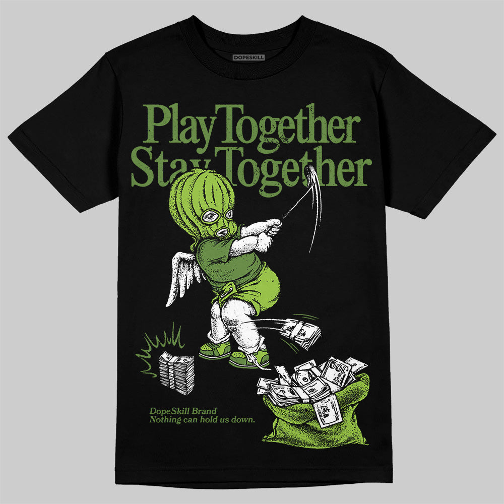 Dunk 'Chlorophyll' superstreetwear T-Shirt Play together,Stay together Graphic
