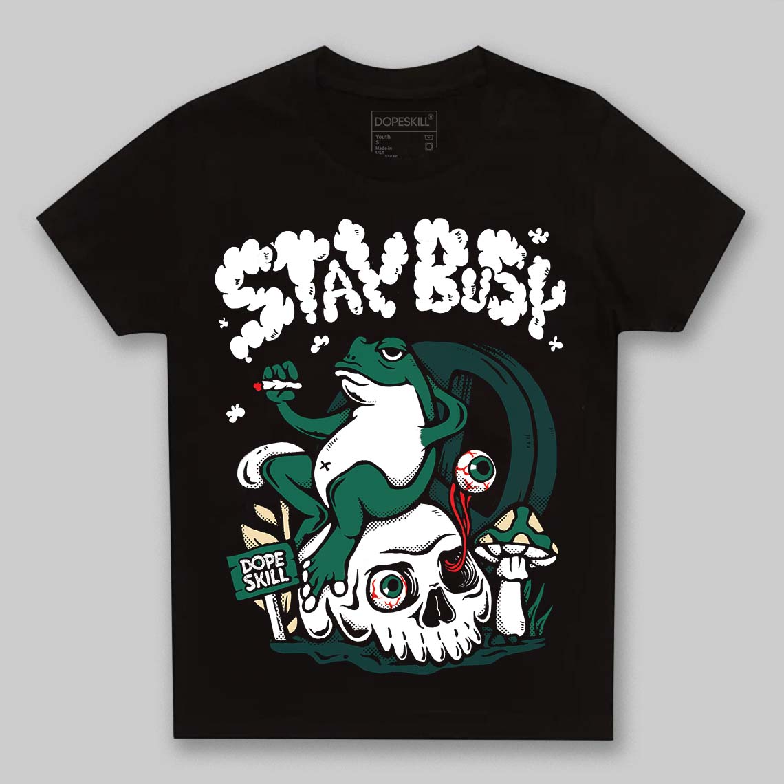 Oxidized Green 4s superstreetwear Toddler Kids T-shirt Stay Busy Graphic