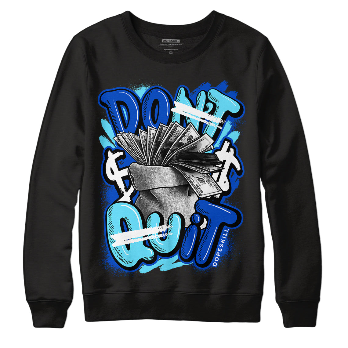 SB Dunk Argon superstreetwear Sweatshirt Don't Quit Graphic