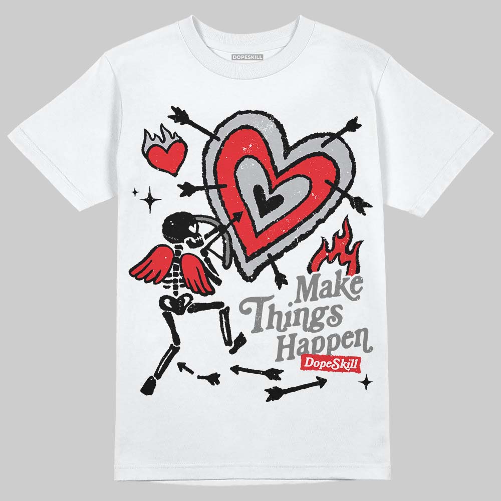 Grey Collection superstreetwear T-Shirt Make Things Happen Graphic