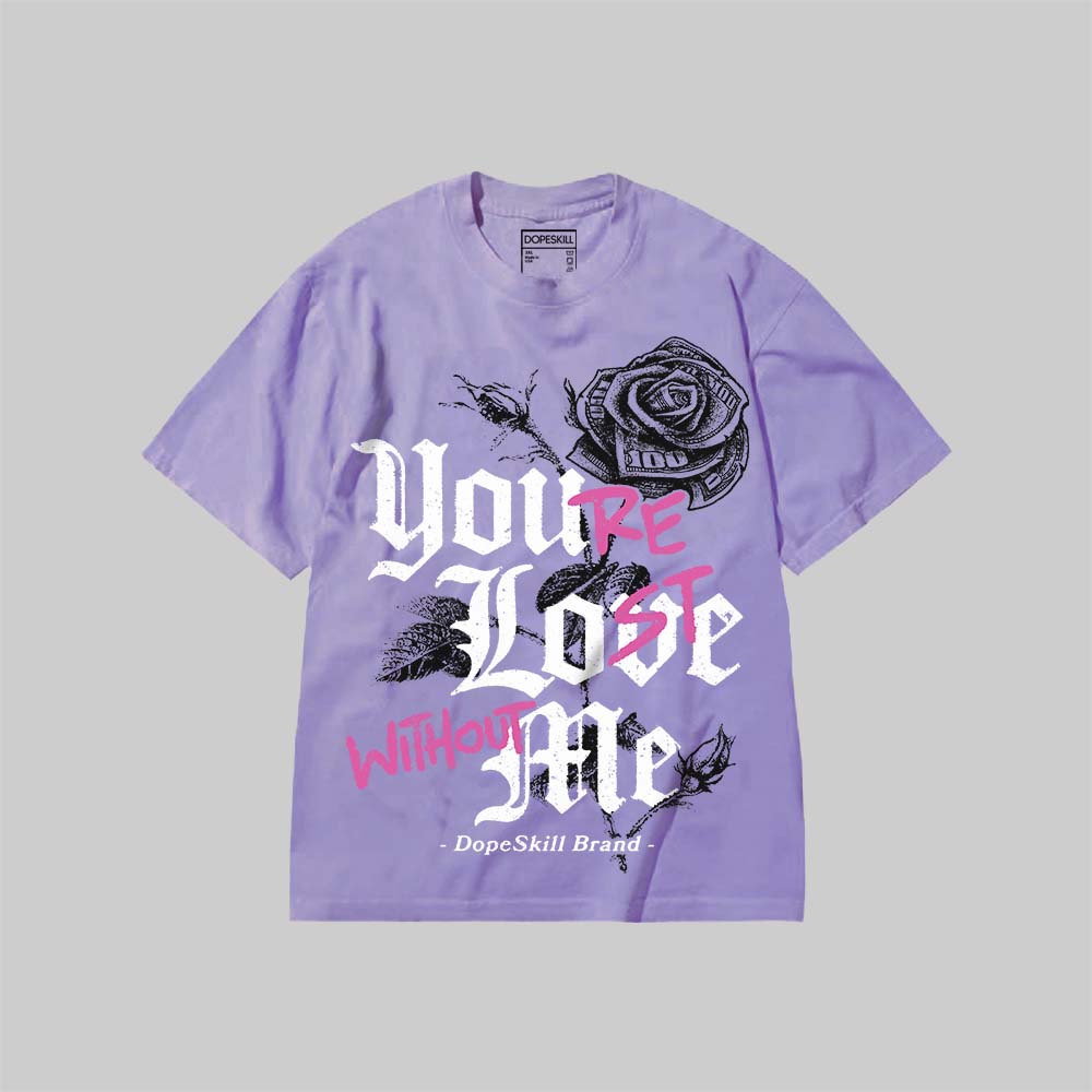 Youa??re Lost Without Me superstreetwear Premium T-shirt