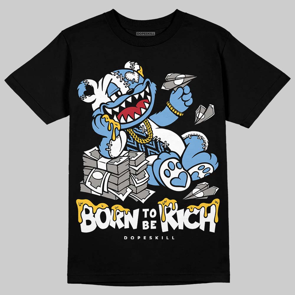 Melo 12s superstreetwear T-Shirt Born To Be Rich Graphic