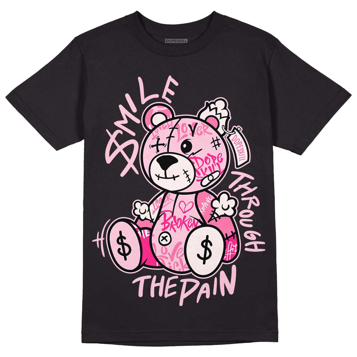Dunk Low Pink Foam superstreetwear T-Shirt Smile Through The Pain Graphic