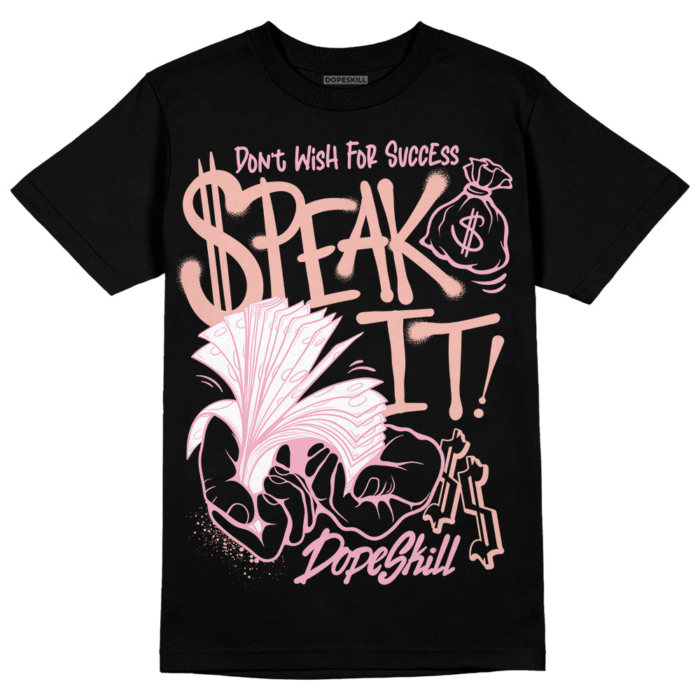 Legend Pink 11s superstreetwear T-Shirt Speak It Graphic