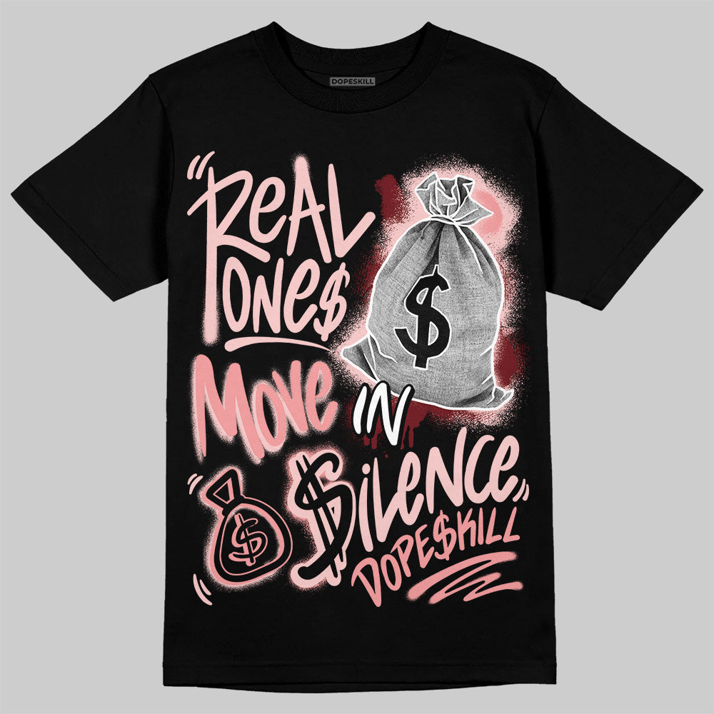 VALENTINE'S Day 3s superstreetwear T-Shirt Real Ones Move In Silence Graphic
