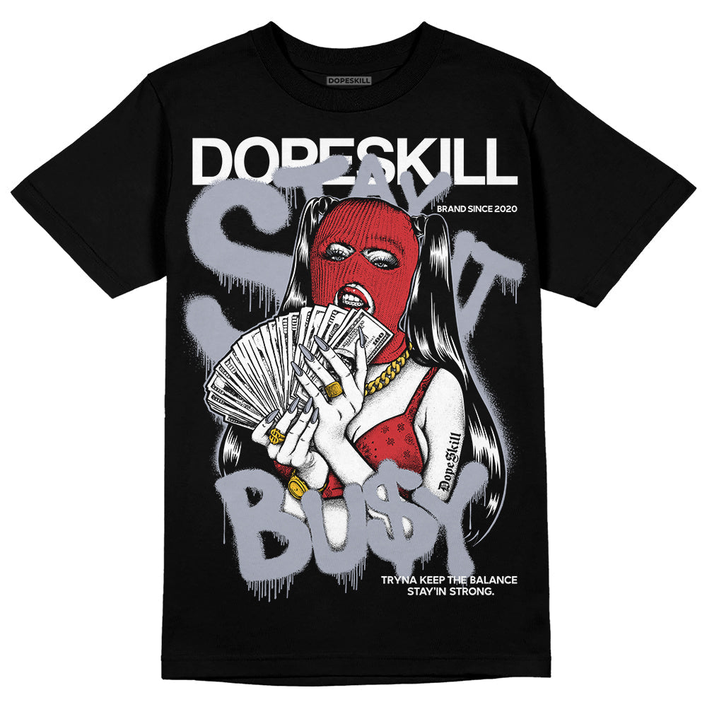 Bred Reimagined 4s superstreetwear T-Shirt Stay It Busy Graphic