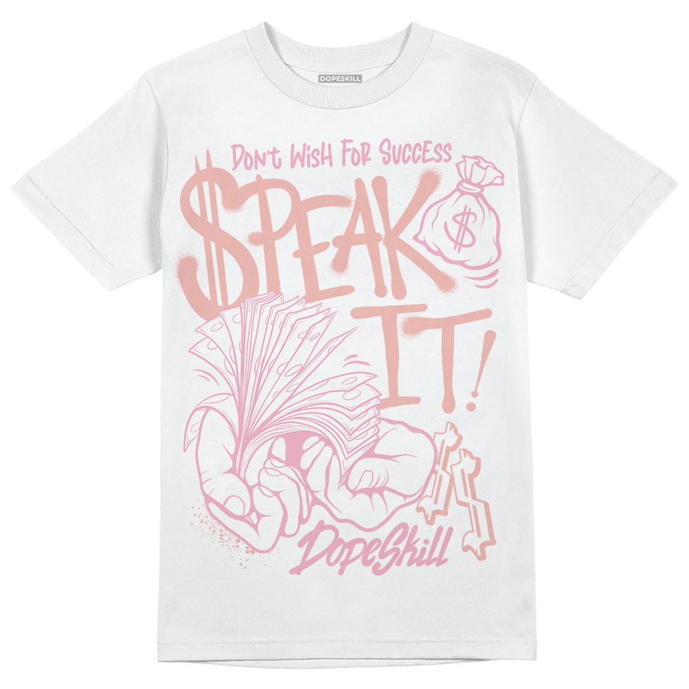 Legend Pink 11s superstreetwear T-Shirt Speak It Graphic