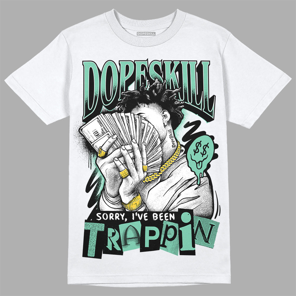 Green Glow 3s superstreetwear T-Shirt Sorry I've Been Trappin Graphic