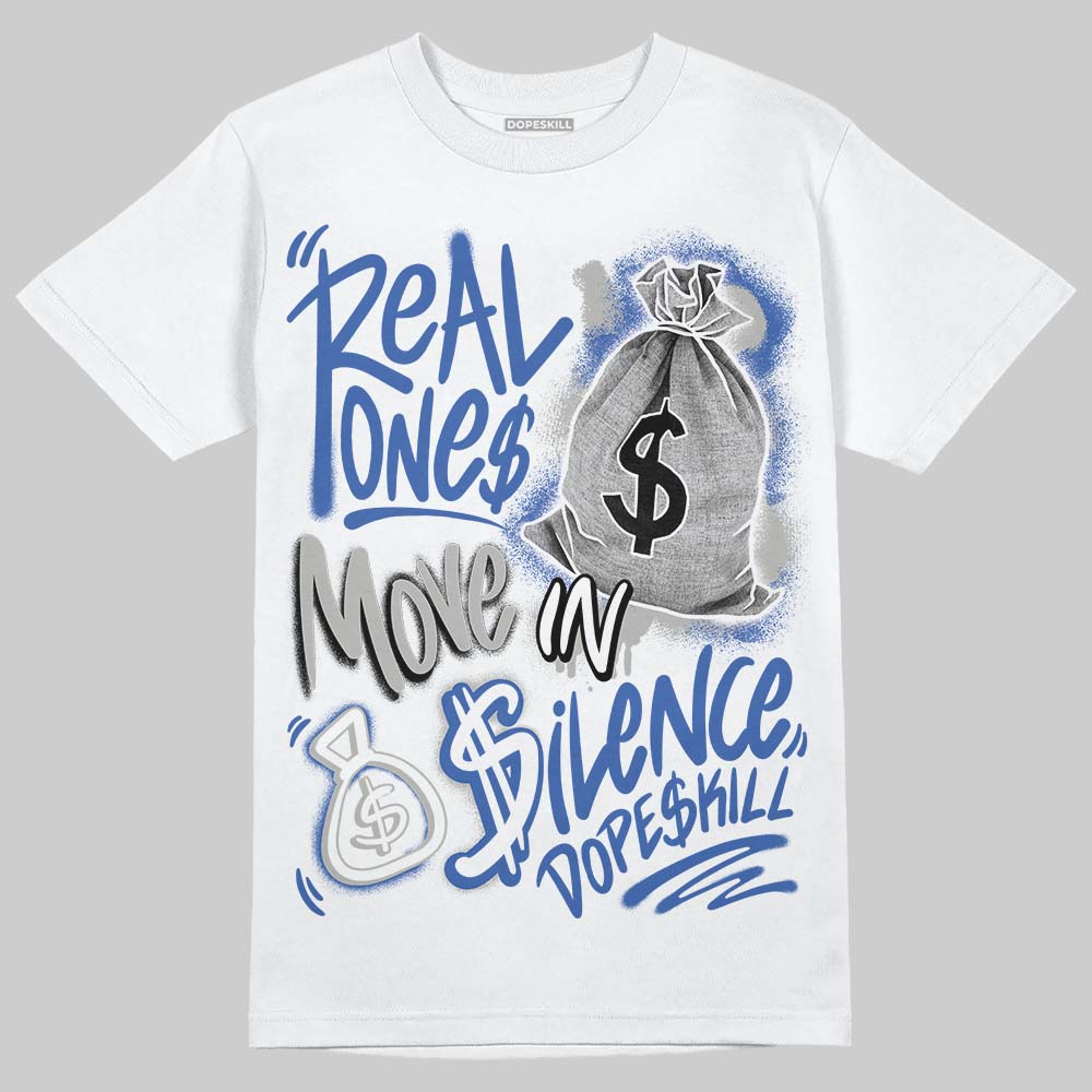 Lucky Shorts 3s superstreetwear T-Shirt Real Ones Move In Silence Graphic