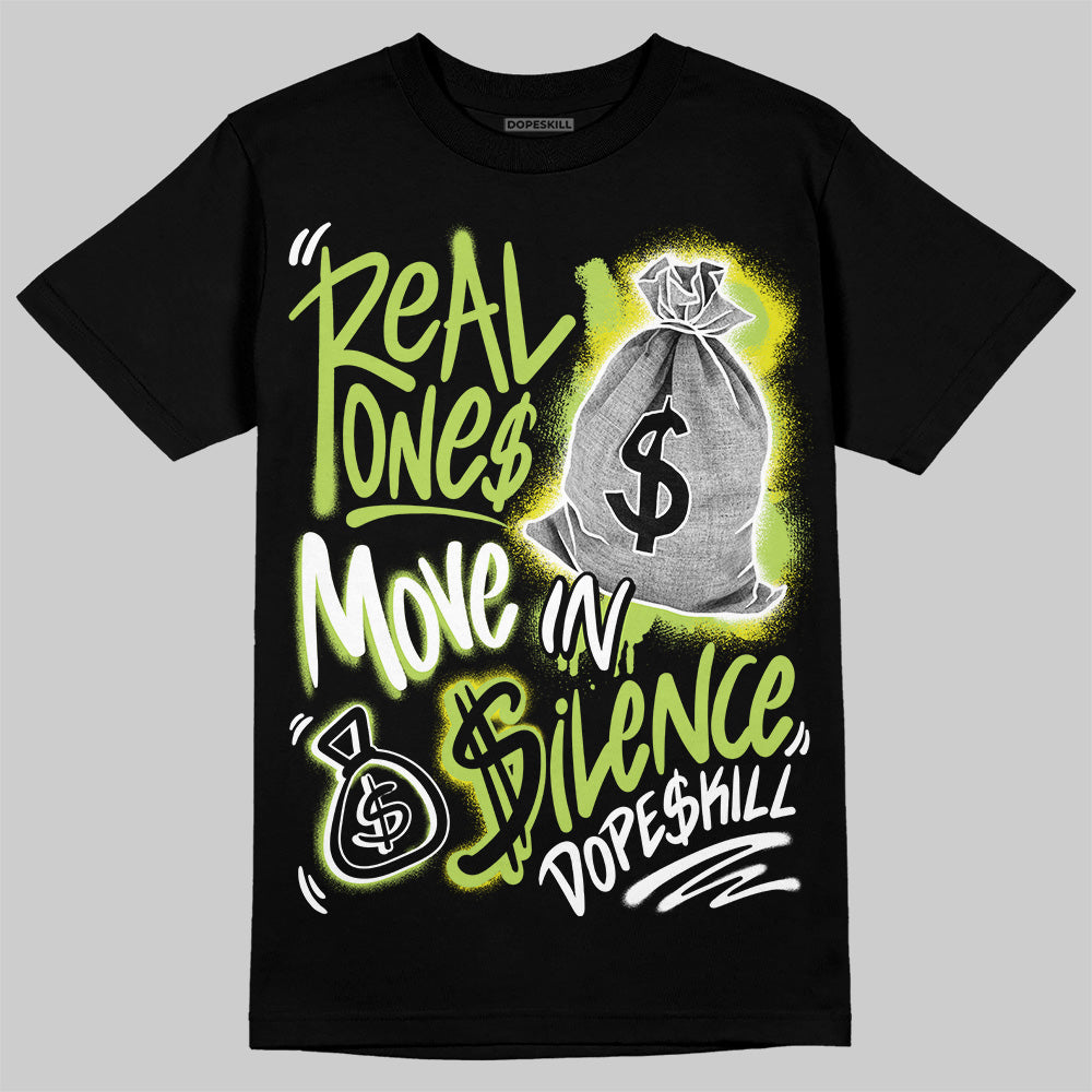 Bright Cactus 13s superstreetwear T-Shirt Real Ones Move In Silence Graphic