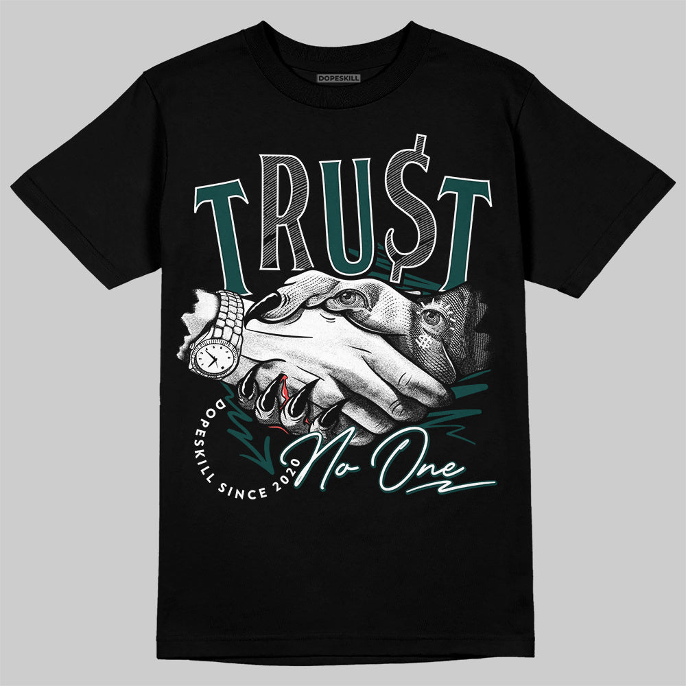 Oxidized Green 4s superstreetwear T-Shirt Trust No One Graphic