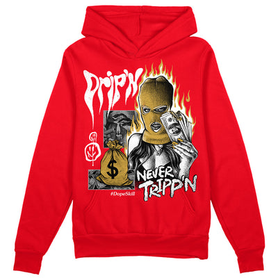 Red Thunder 4s DopeSkill Red Hoodie Sweatshirt Drip'n Never Tripp'n Graphic
