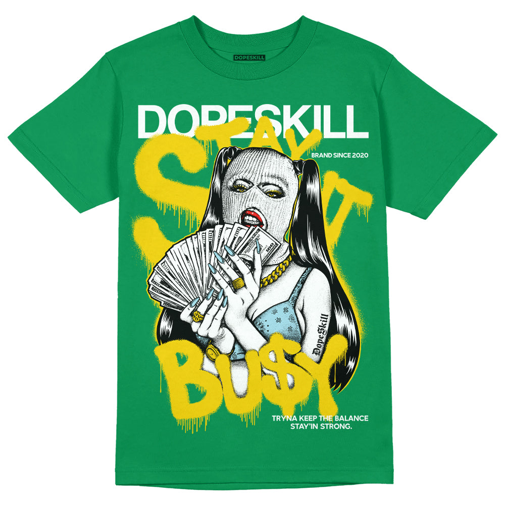 Lucky Green 5s superstreetwear Green T-shirt Stay It Busy Graphic