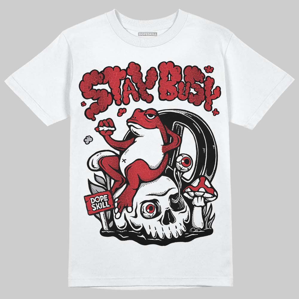 Ruby 1s superstreetwear T-Shirt Stay Busy Graphic
