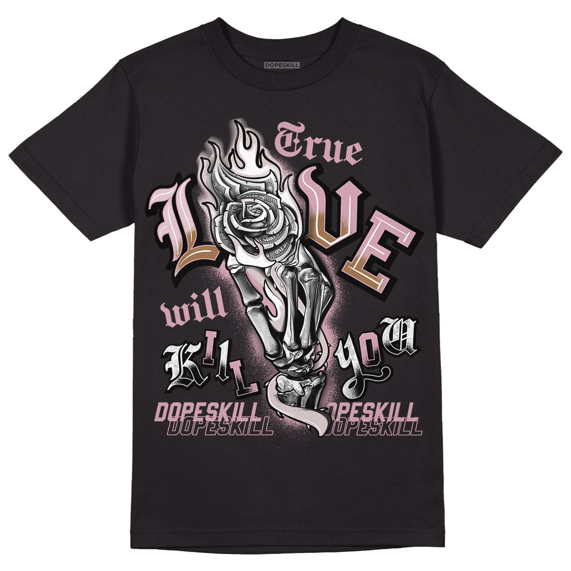 Dunk Low Teddy Bear Pink superstreetwear T-Shirt True Love Will Kill You Graphic