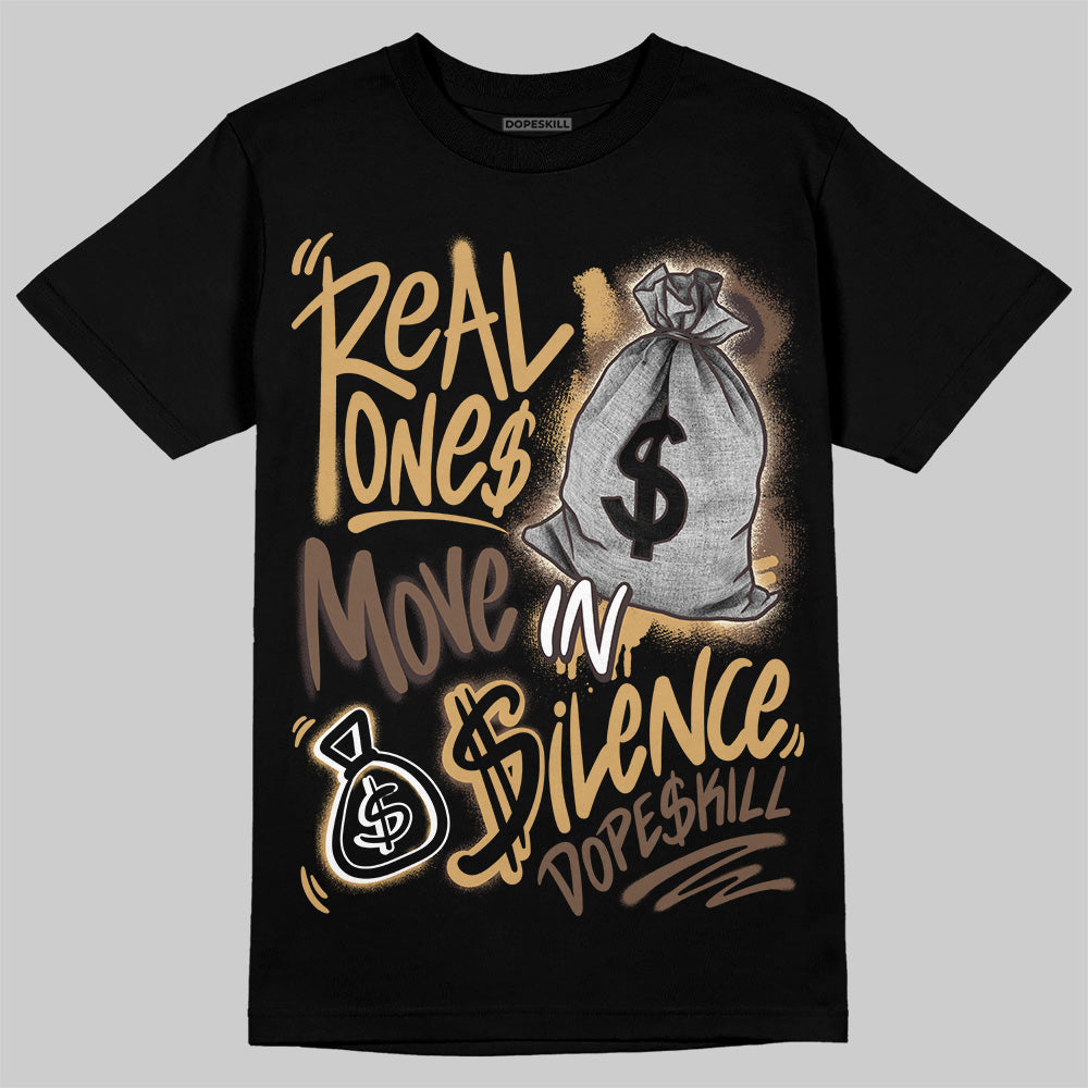 Earth 5s superstreetwear T-Shirt Real Ones Move In Silence Graphic