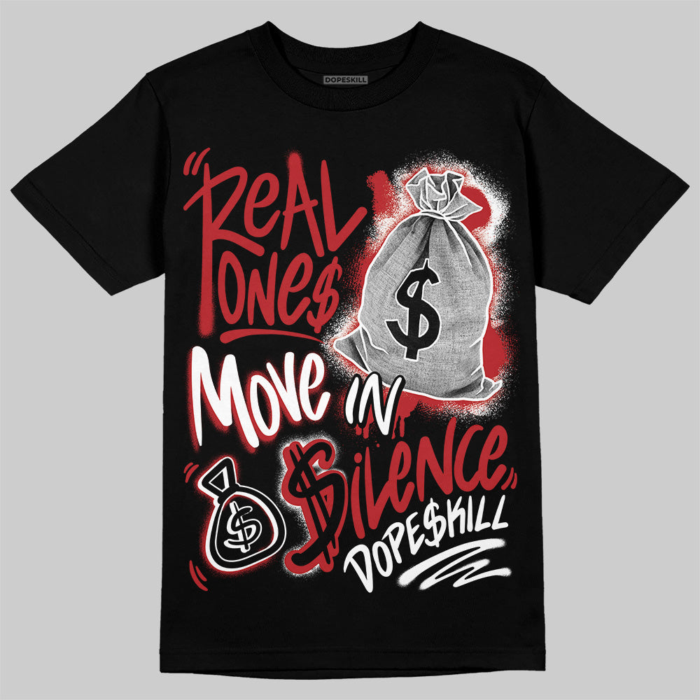Flu Game 12s superstreetwear T-Shirt Real Ones Move In Silence Graphic