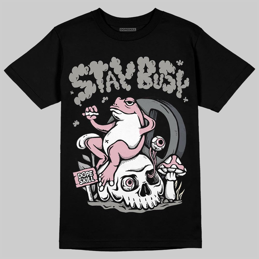 Max 95 OG ¡°Pink Foam¡± superstreetwear T-Shirt Stay Busy Graphic