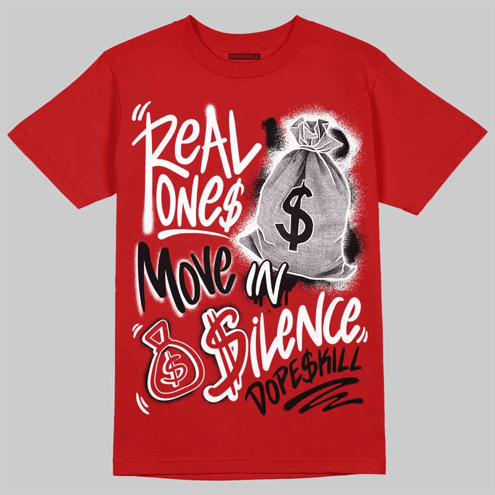 Black Toe Reimagined 1s superstreetwear T-Shirt Real Ones Move In Silence Graphic