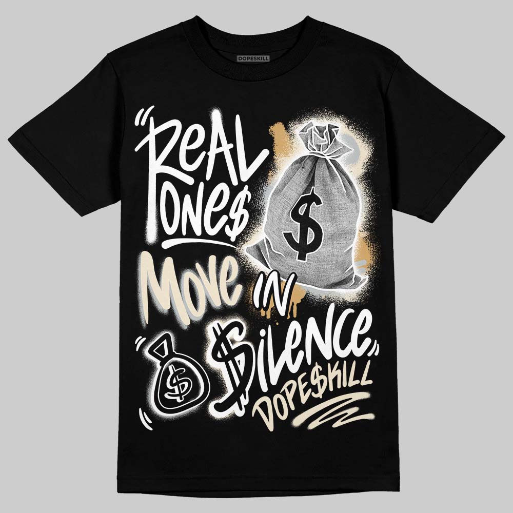 Reverse Metallic 5s superstreetwear T-Shirt Real Ones Move In Silence Graphic