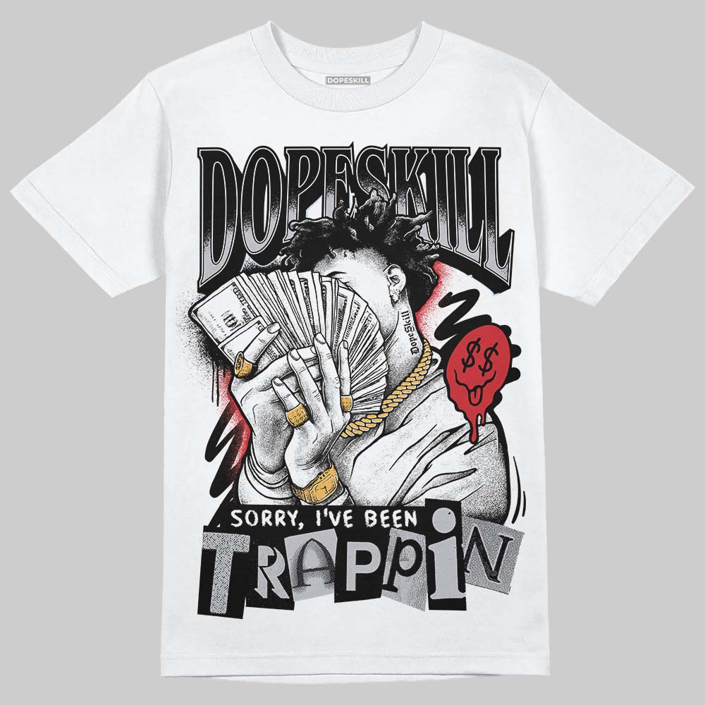 Black Metallic Reimagined 5s superstreetwear T-Shirt Sorry I've Been Trappin Graphic