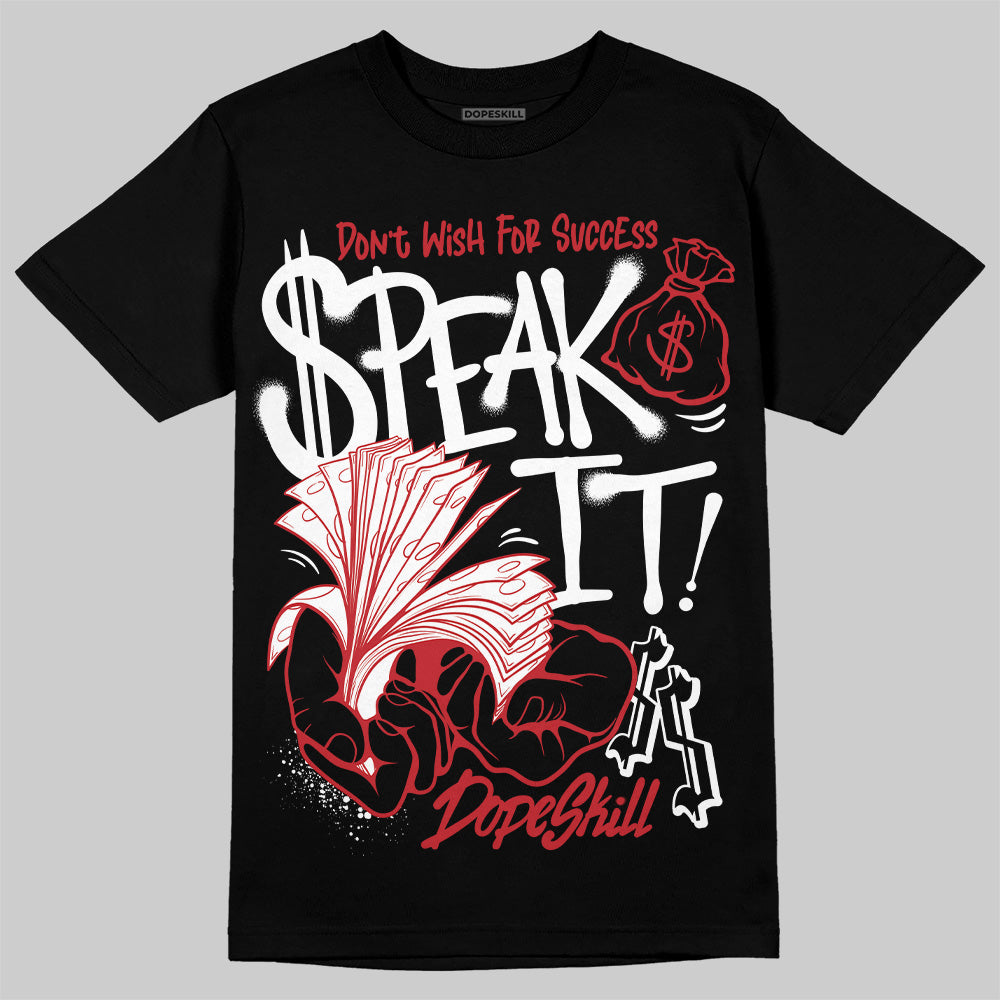 Bred 11s superstreetwear T-Shirt Speak It Graphic