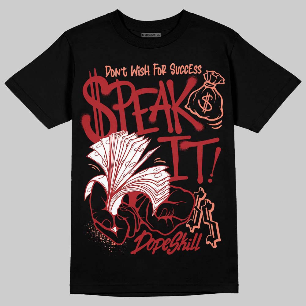Rare Air Cinnabar 1s superstreetwear T-Shirt Speak It Graphic