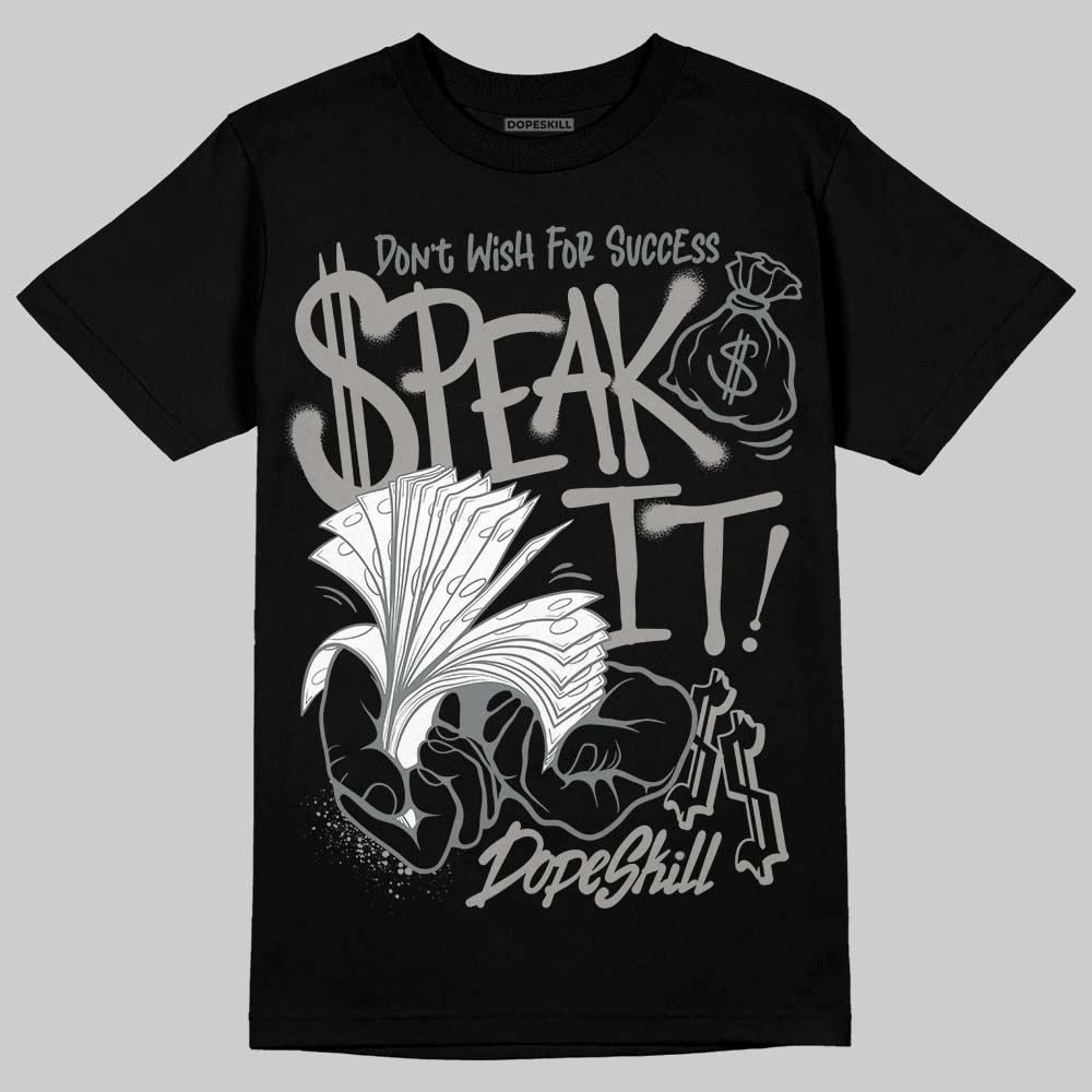 Cool Grey 9s superstreetwear T-Shirt Speak It Graphic