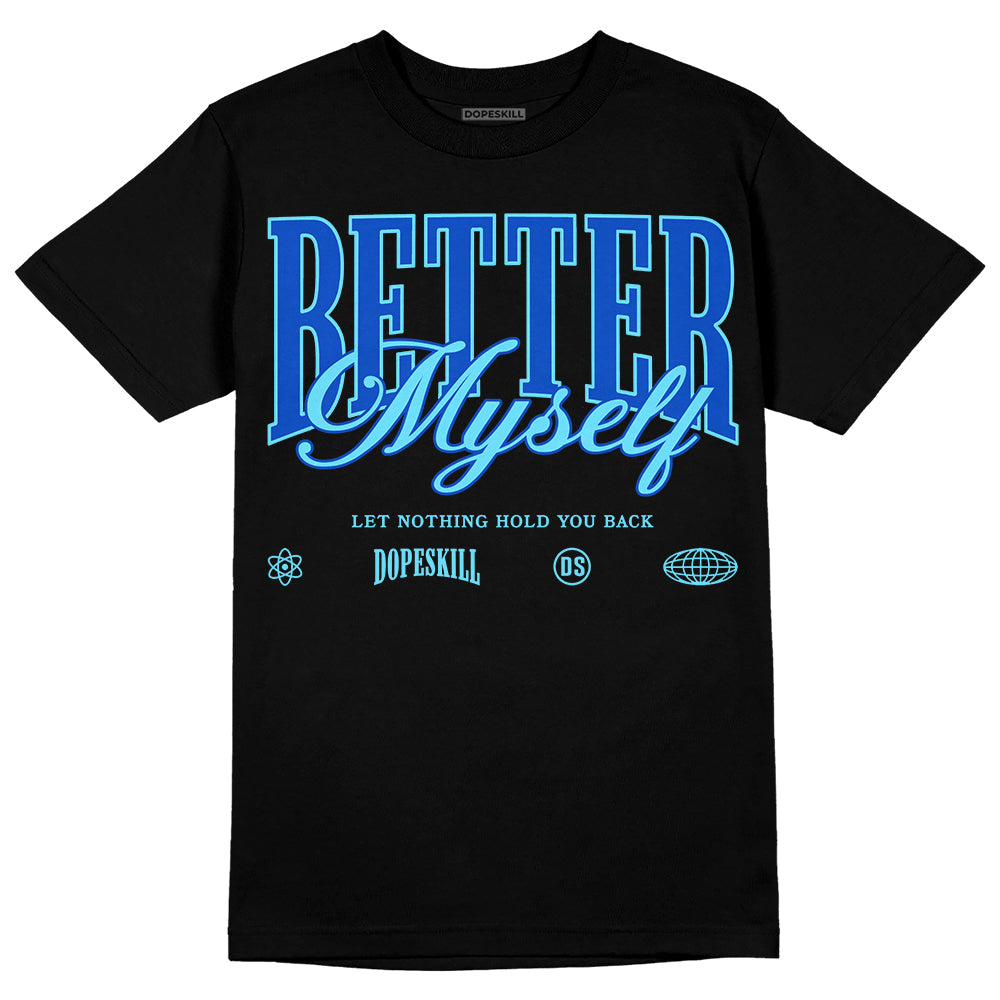 SB Dunk Argon superstreetwear T-Shirt Better Myself Graphic
