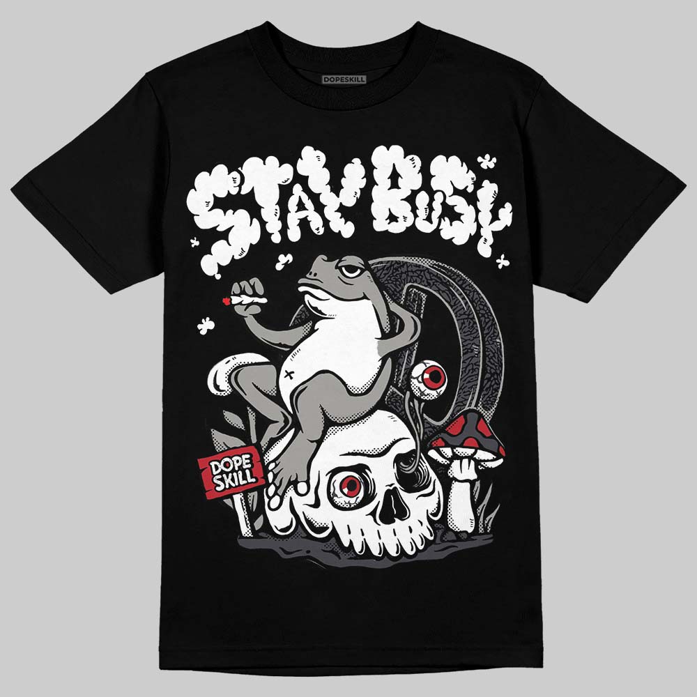 Black Cat 3s superstreetwear T-Shirt Stay Busy Graphic