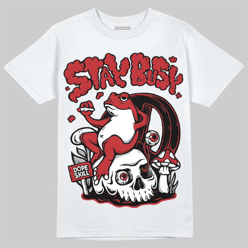 Flu Game 12s superstreetwear T-Shirt Stay Busy Graphic