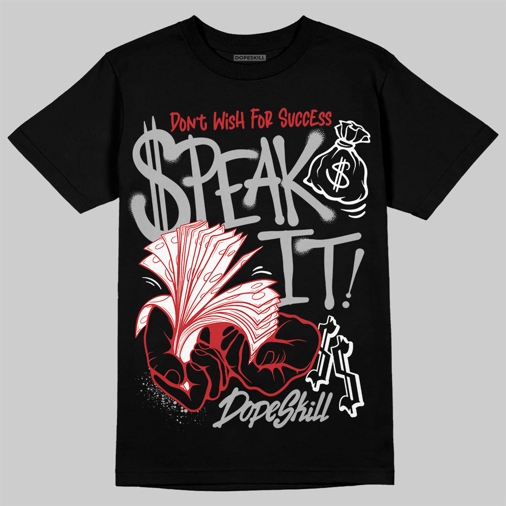 Black Cement 3s superstreetwear T-Shirt Speak It Graphic