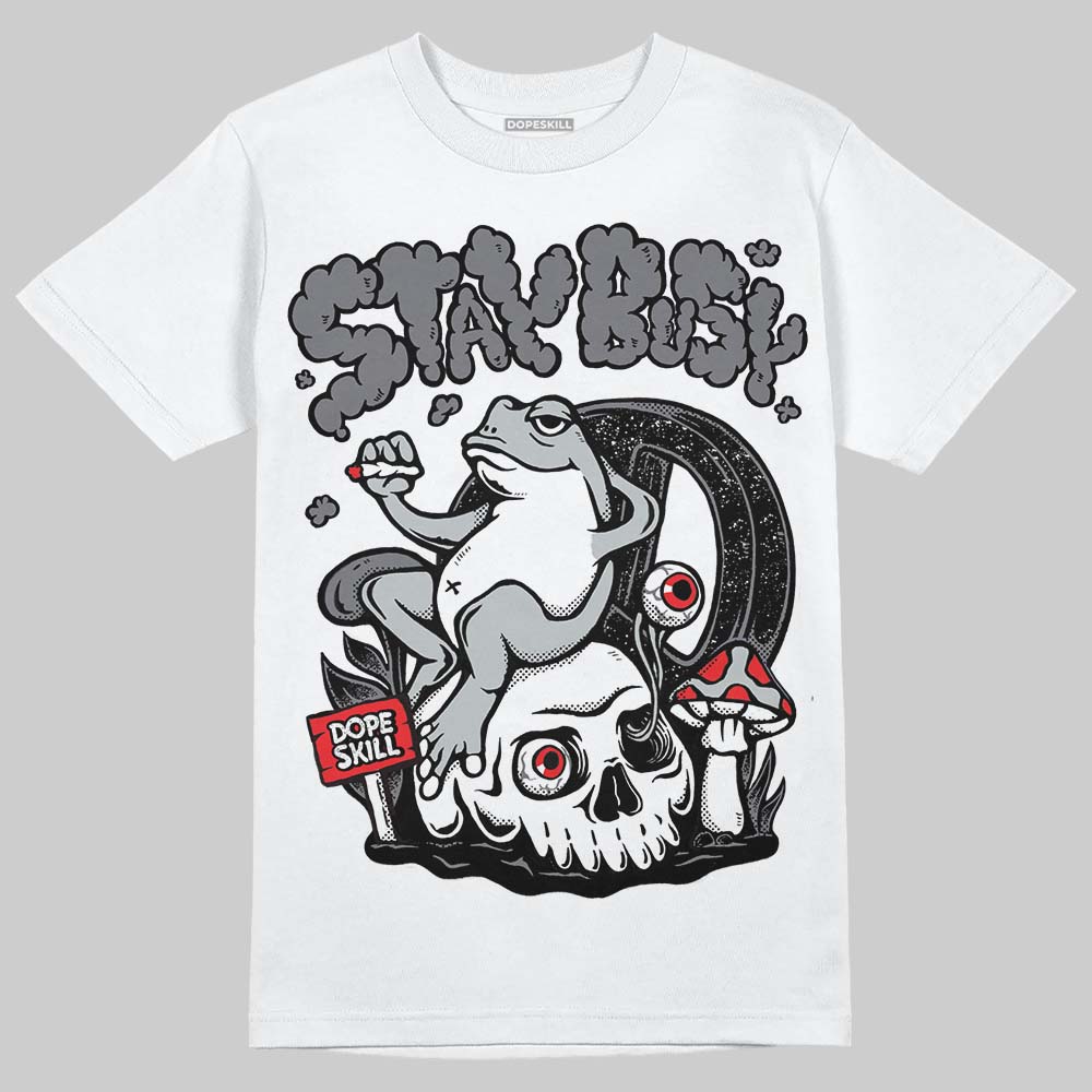 Fear 4s superstreetwear T-Shirt Stay Busy Graphic