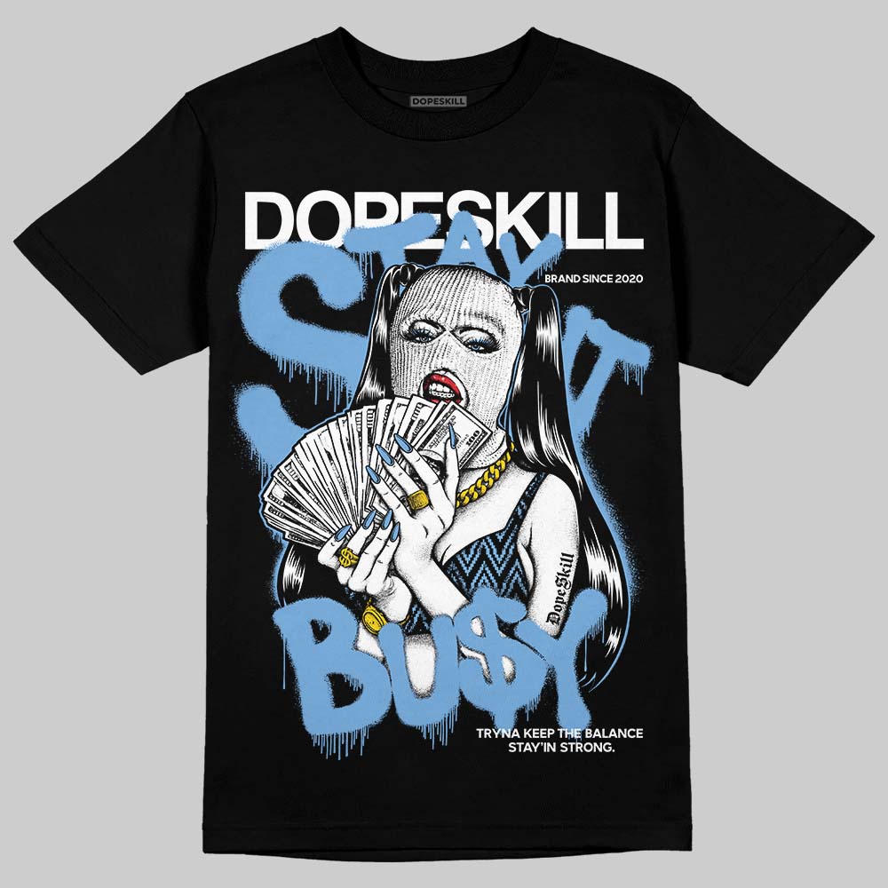Melo 12s superstreetwear T-Shirt Stay It Busy Graphic