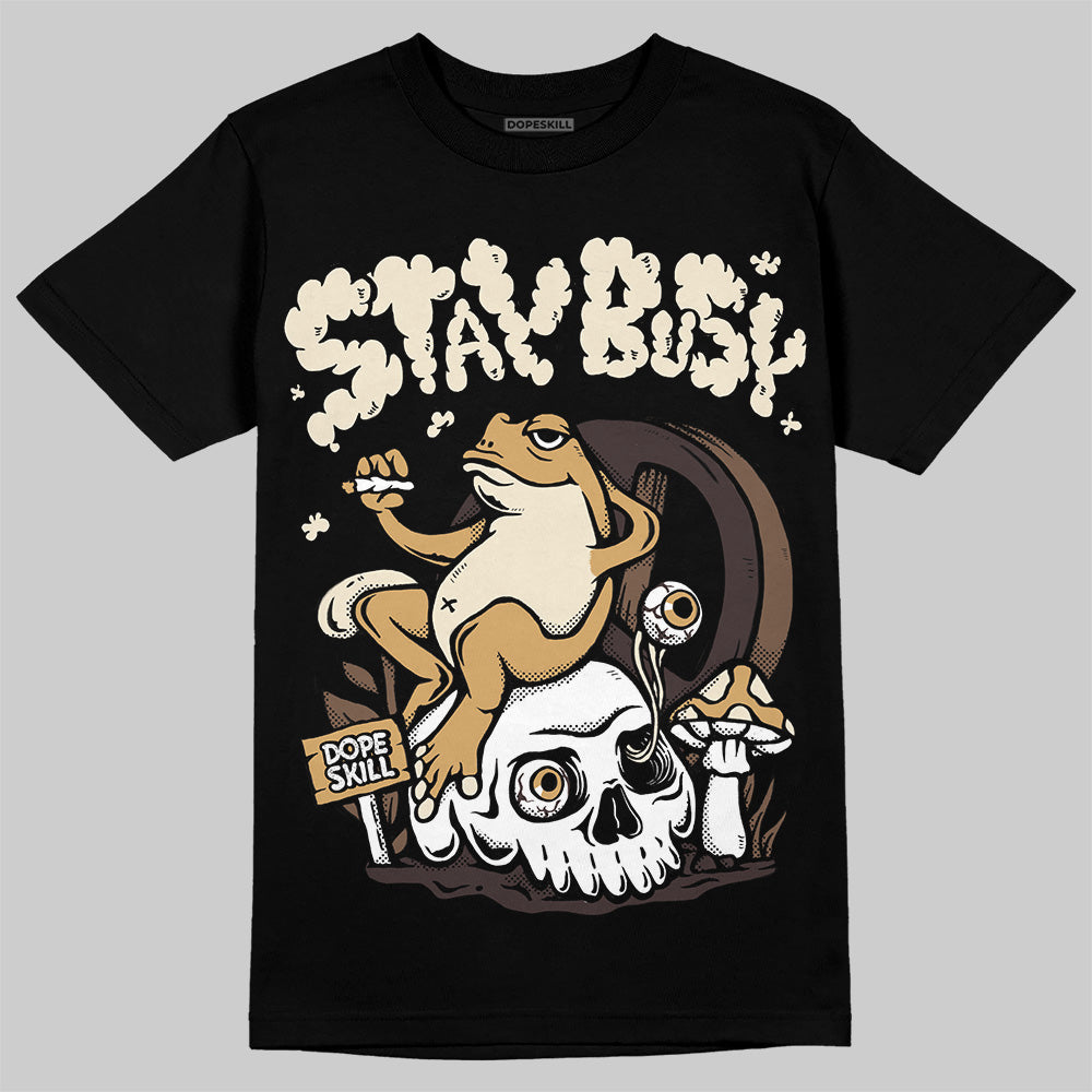 Earth 5s superstreetwear T-Shirt Stay Busy Graphic