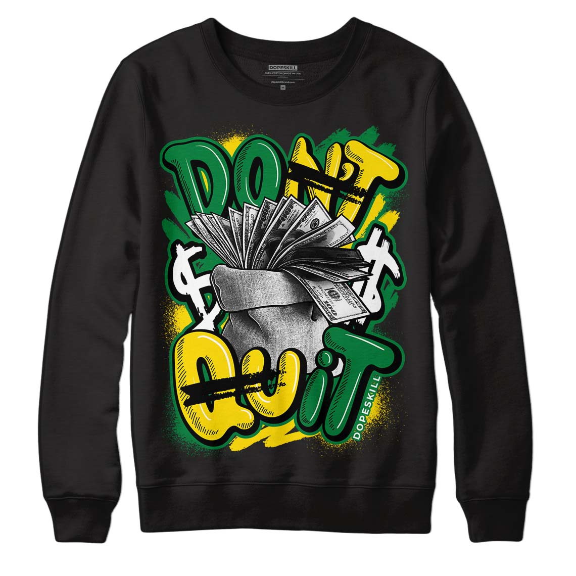 Dunk Low Reverse Brazil superstreetwear Sweatshirt Don't Quit Graphic