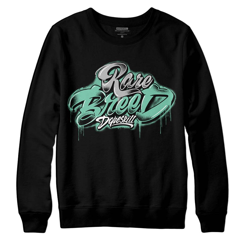 Green Glow 3s superstreetwear Sweatshirt Rare Breed Type Graphic