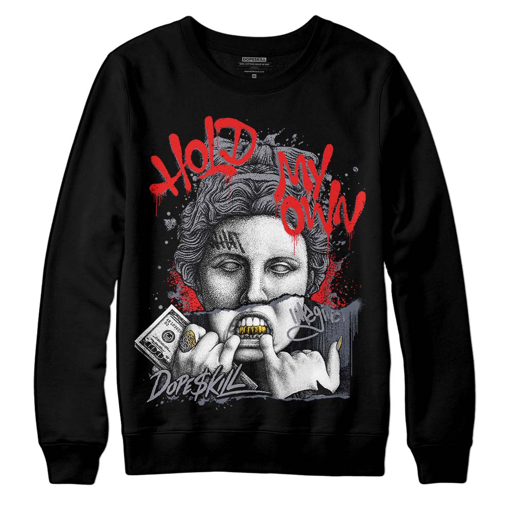 Stealth 14s superstreetwear Sweatshirt Hold My Own Graphic