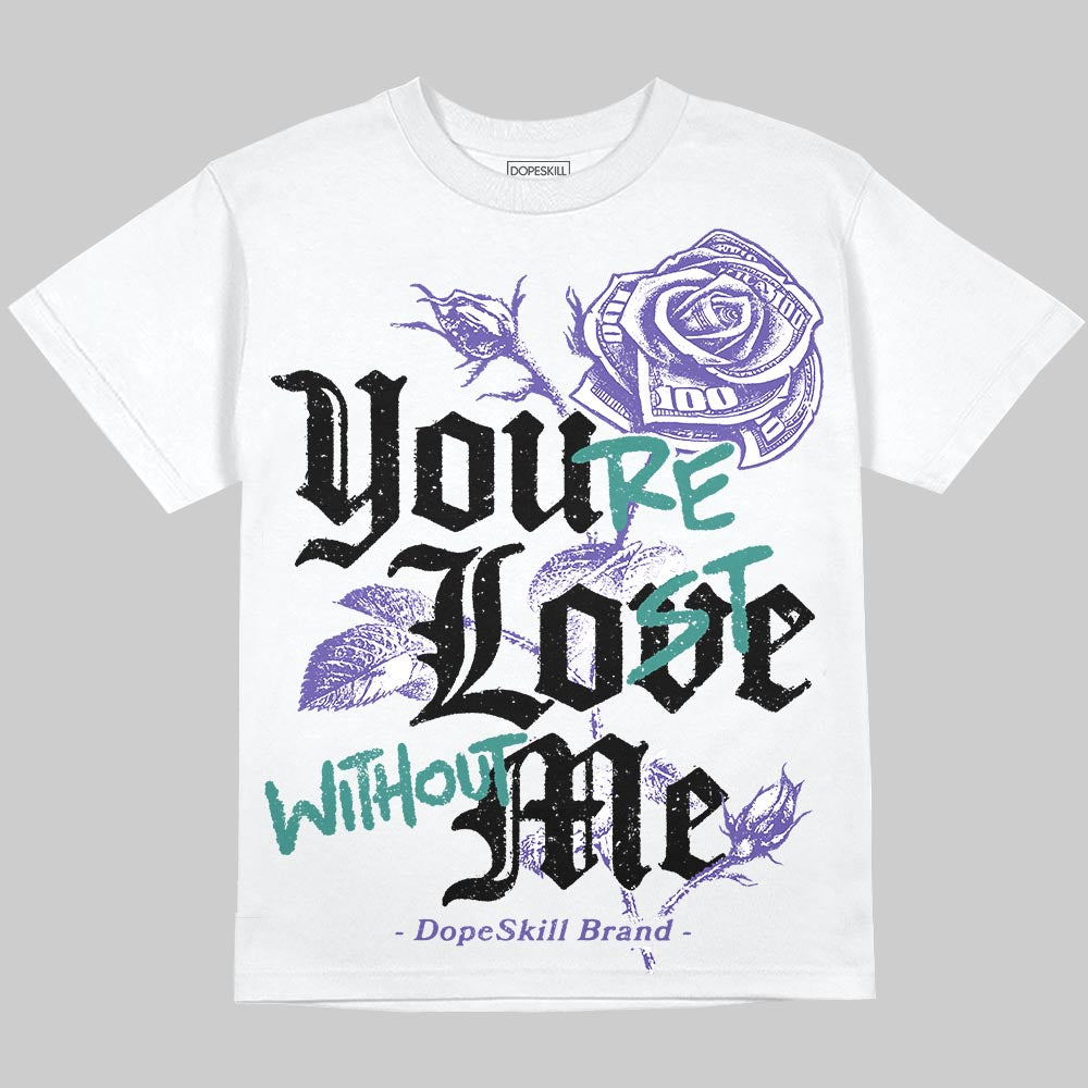 Grape 5s superstreetwear Oversize Print T-Shirt You're Lost Without Me Graphic