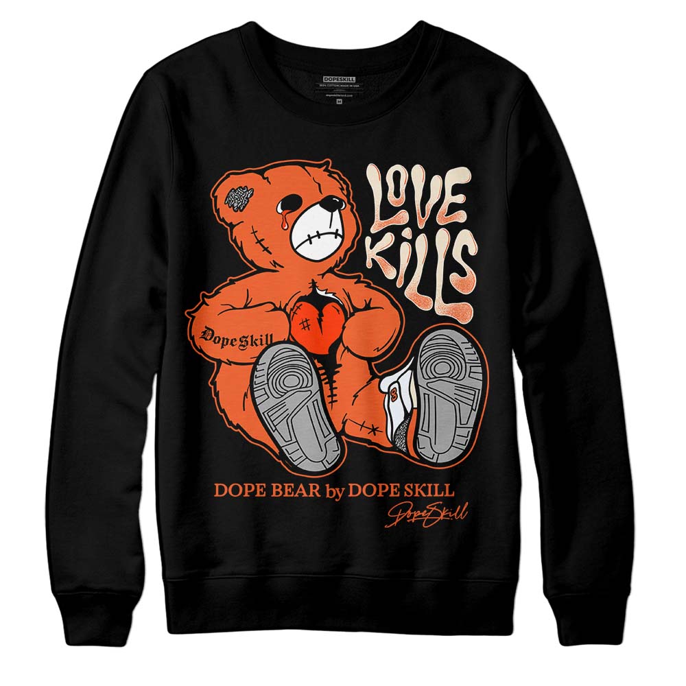 Georgia Peach 3s superstreetwear Sweatshirt Love Kills Graphic