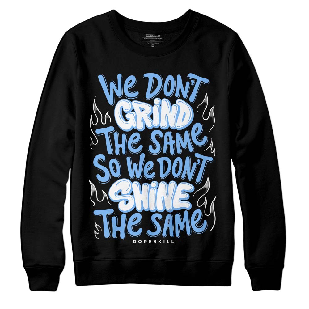 Powder Blue 9s superstreetwear Sweatshirt Grind Shine Graphic