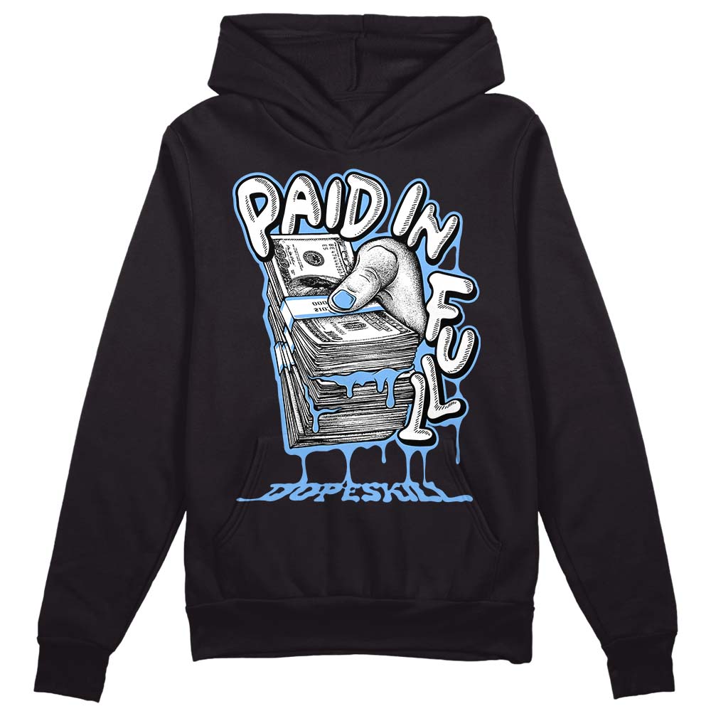 Powder Blue 9s superstreetwear Hoodie Sweatshirt Paid In Full Graphic
