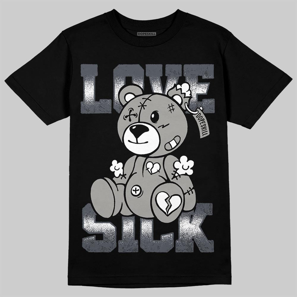 Cool Grey 11s superstreetwear T-Shirt Love Sick Graphic