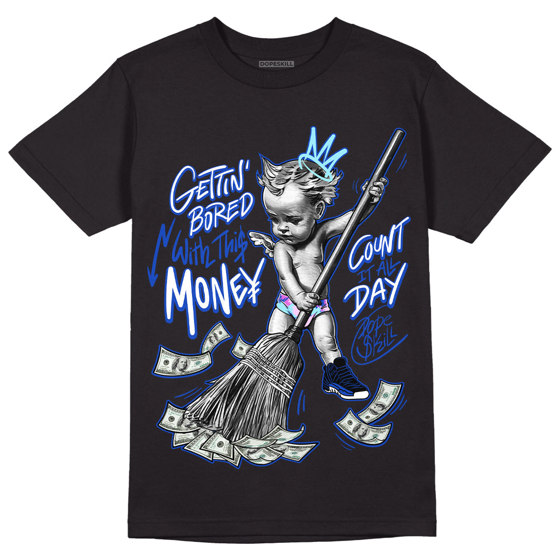 Hyper Royal 12s superstreetwear T-Shirt Gettin Bored With This Money Graphic