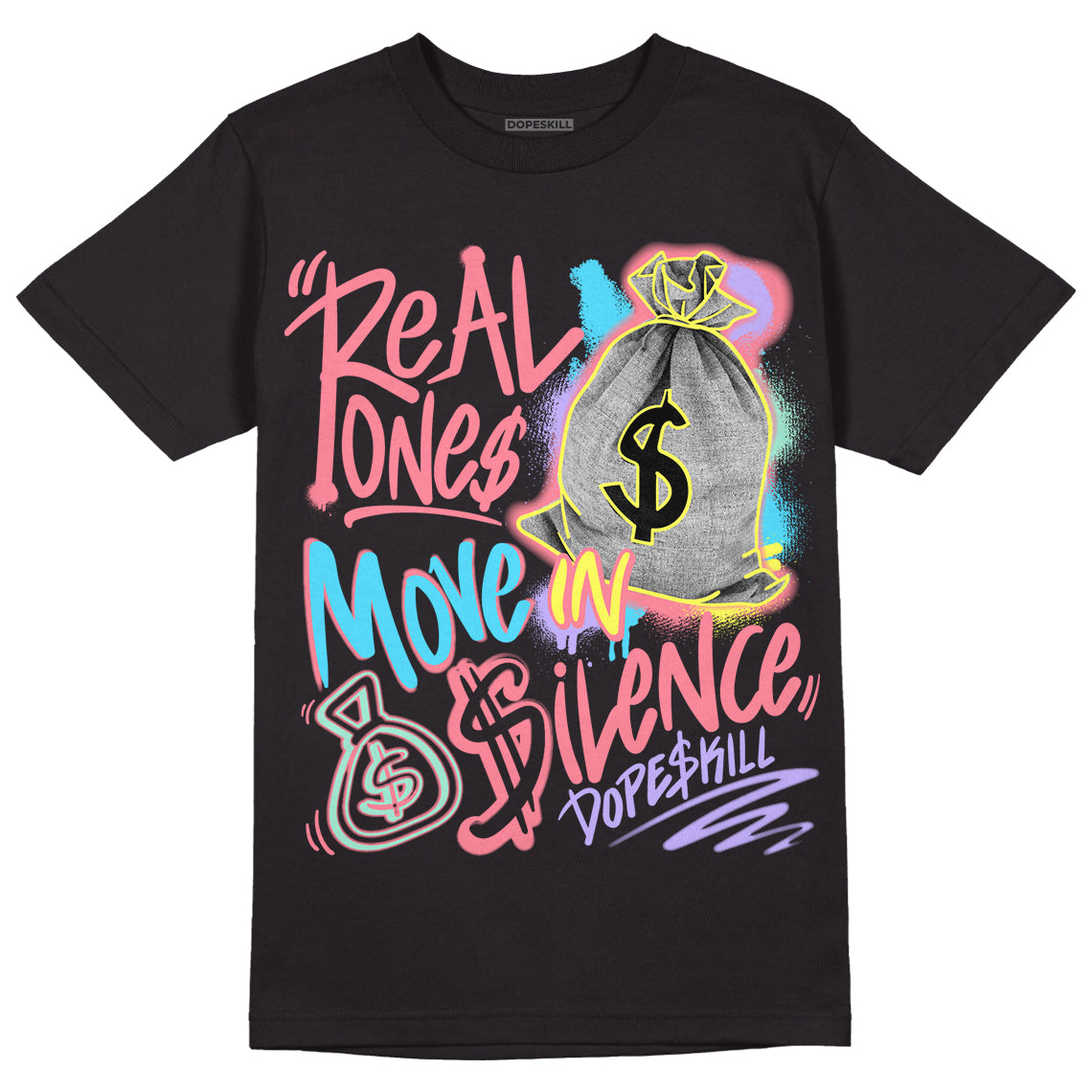 Candy Easter Dunk Low superstreetwear T-Shirt Real Ones Move In Silence Graphic