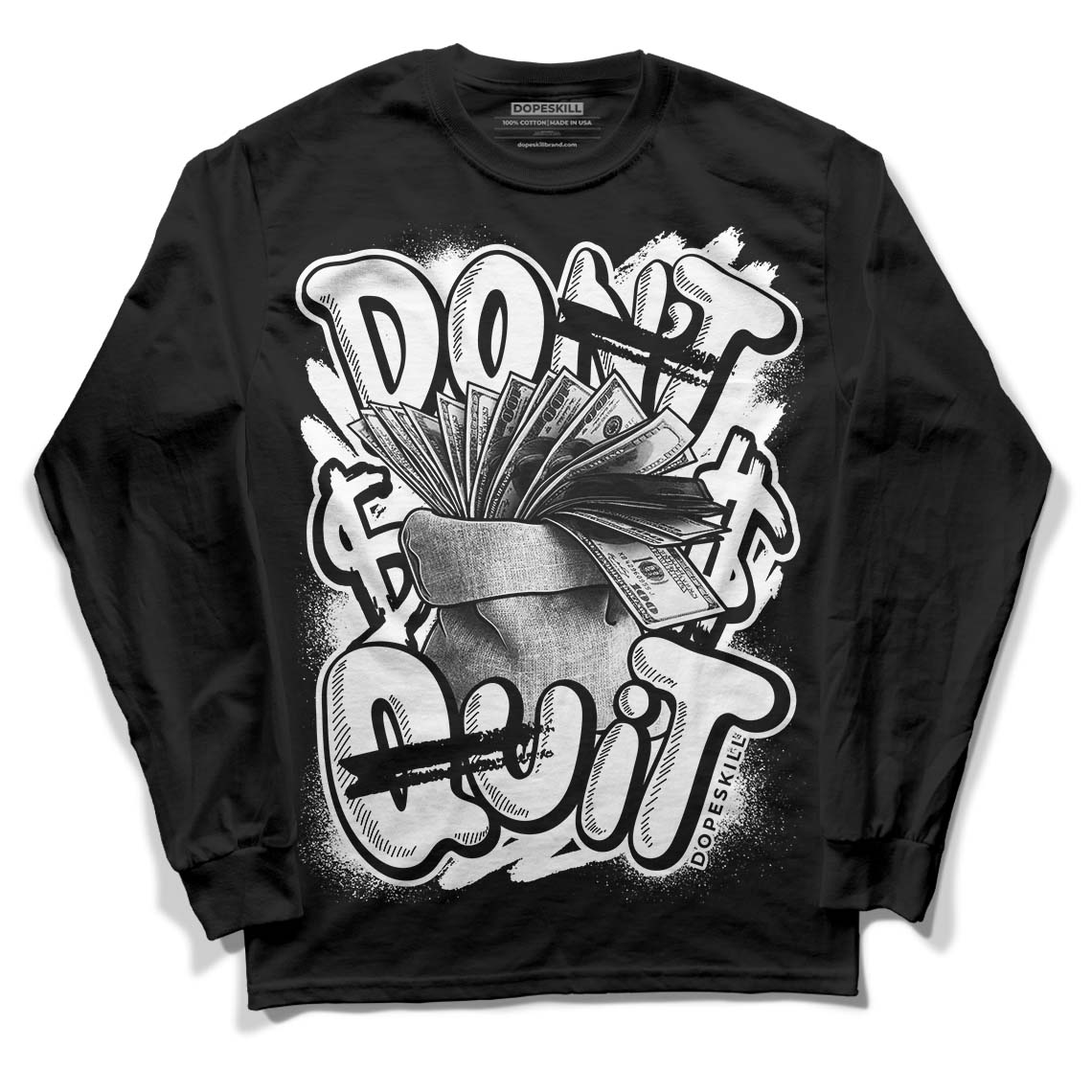 Panda White Black Dunk Low superstreetwear Long Sleeve T-Shirt Don't Quit Graphic